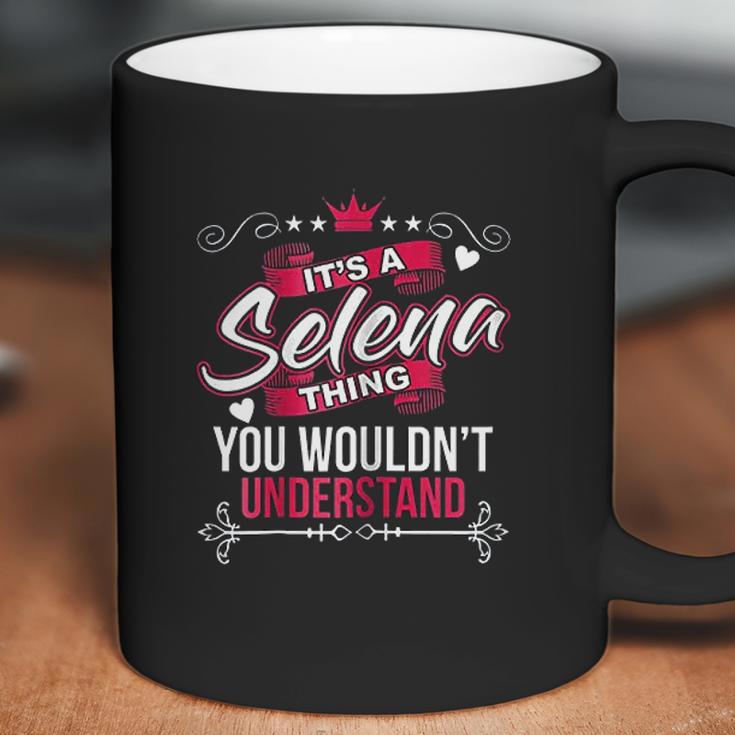 Its A Selena Thing You Wouldnt Understand Coffee Mug