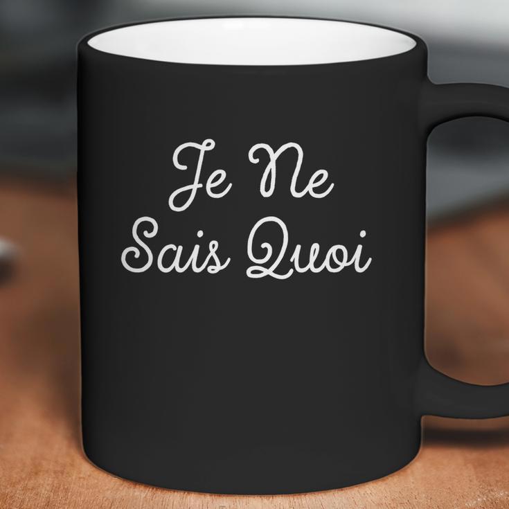 Je Nai Sais Quoi Francais Funny French Idiom France Frances Gift Coffee Mug