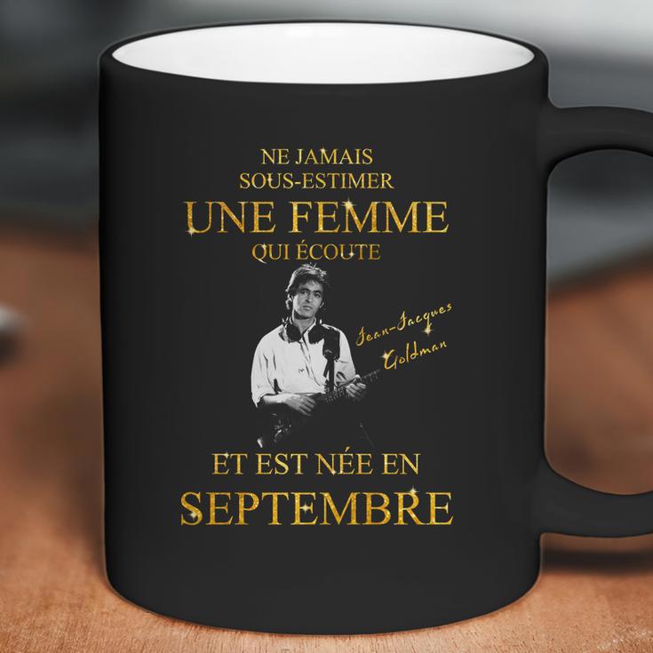 Jean Jacques Goldman Une Femme Est Te Née En Septembre Coffee Mug