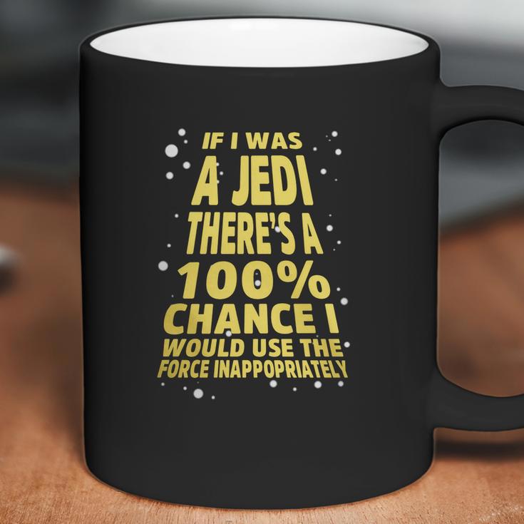 If I Was A Jedi Coffee Mug