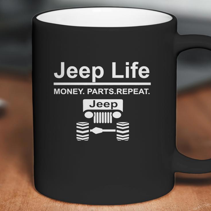 Jeep Life Money Parts Repeat Coffee Mug