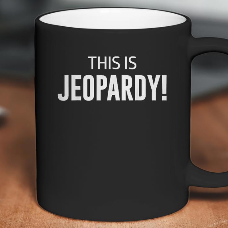 This Is Jeopardy Coffee Mug