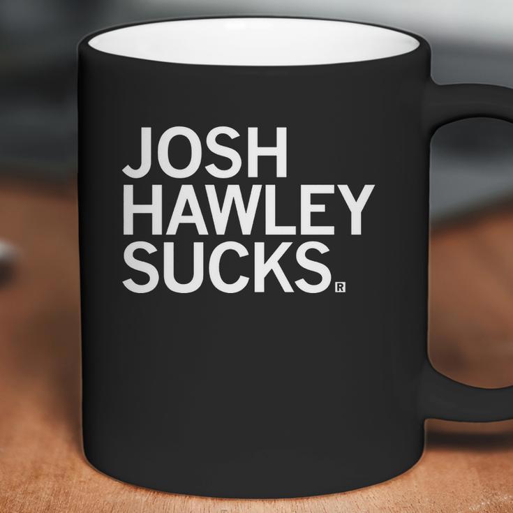 Josh Hawley Sucks Coffee Mug