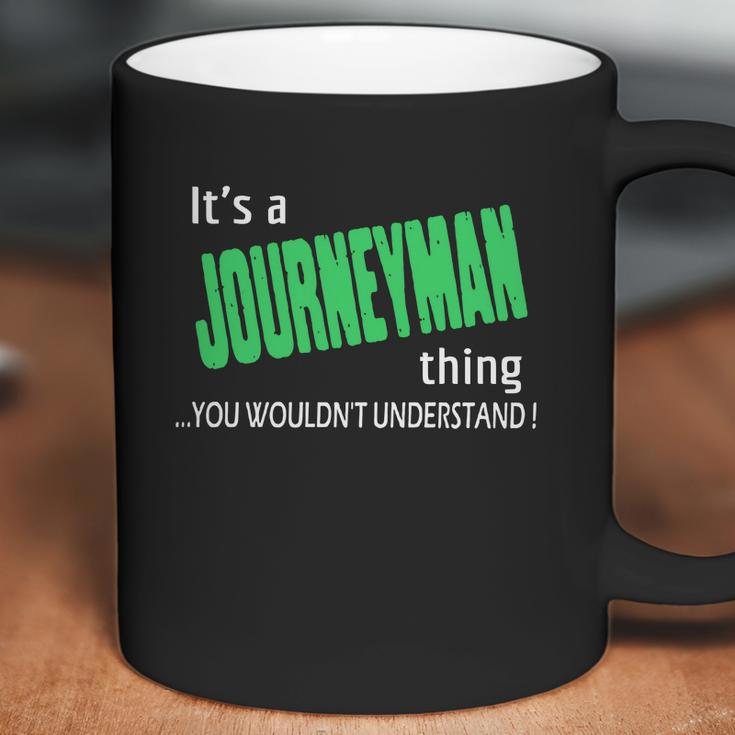 Journeyman Thing - Im Journeyman - Teeforjourneyman Coffee Mug