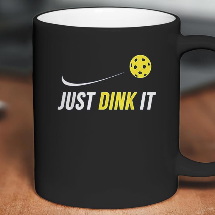 Just Dink It Funny Picklebal Coffee Mug