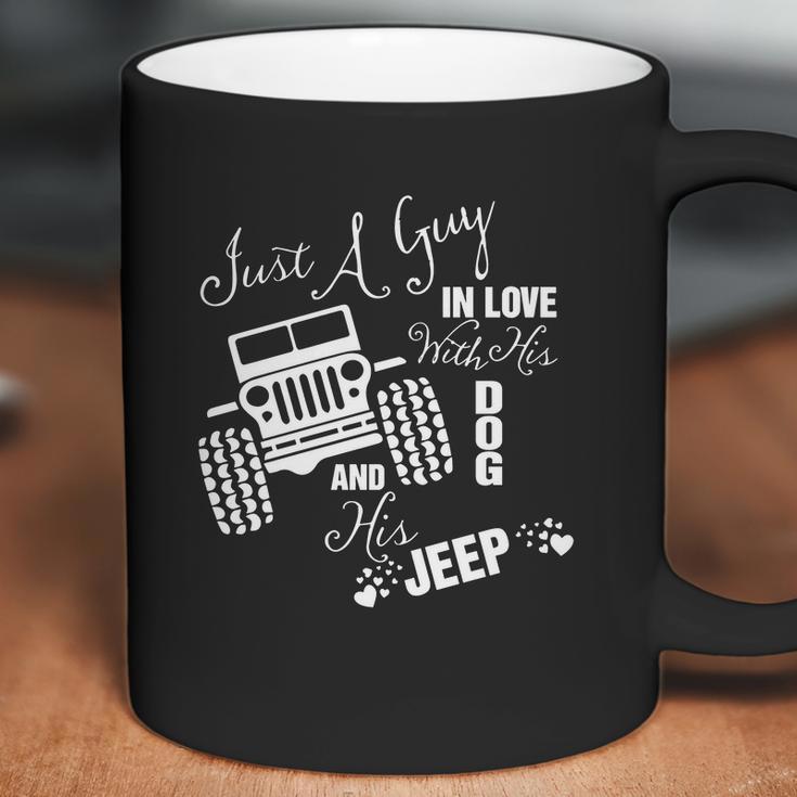 Just A Guy In Love With His Dog And His Jeep Coffee Mug