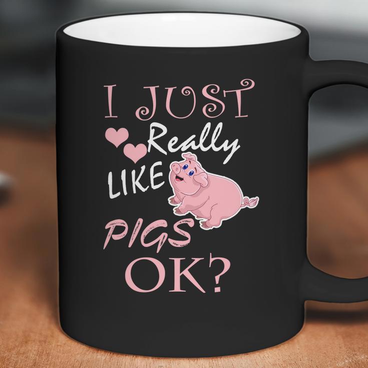 I Just Really Love Pigs Funny Piggy Gift Tee Coffee Mug