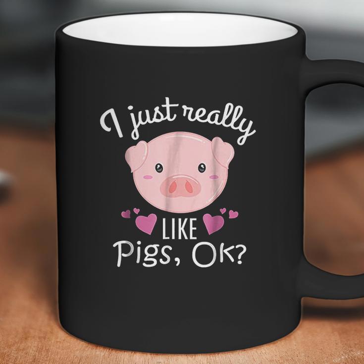 I Just Really Like Pigs Ok Cute Animal Piggy Coffee Mug