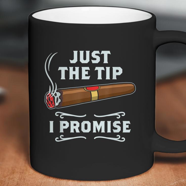 Just The Tip Cigar Smoker Funny Cigar Smoking Graphic Design Printed Casual Daily Basic Coffee Mug