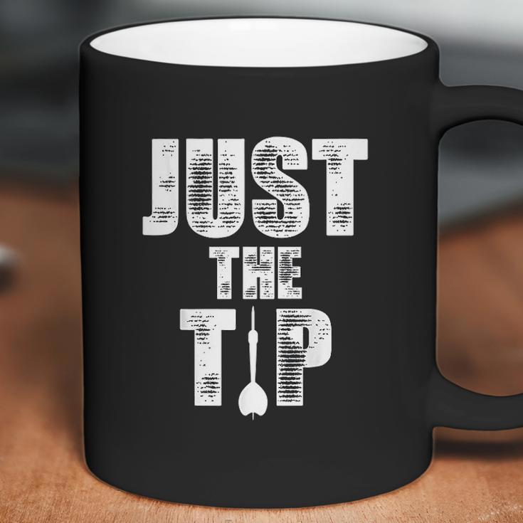 Just The Tip Dart Pin Funny Shooting Darts Coffee Mug