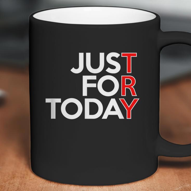 Just For Today Try Alcoholics Aa Narcotics Na Anonymous Graphic Design Printed Casual Daily Basic Coffee Mug