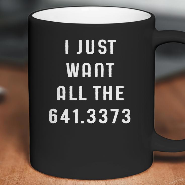 Just Want All The 6413373 Coffee Funny Dewey Decimal Coffee Mug