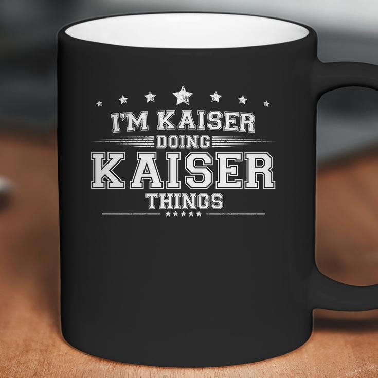 Im Kaiser Doing Kaiser Things Coffee Mug