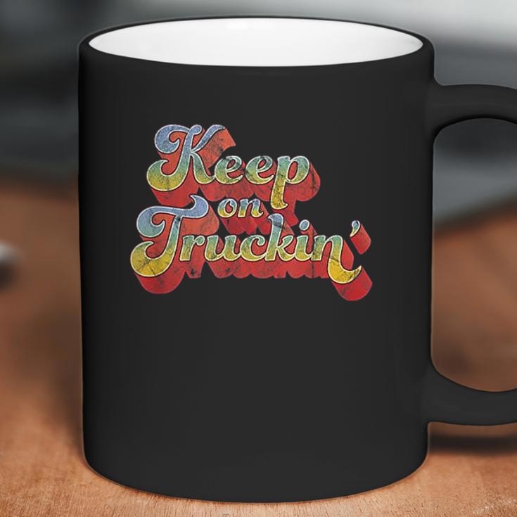 Keep On Truckin Coffee Mug