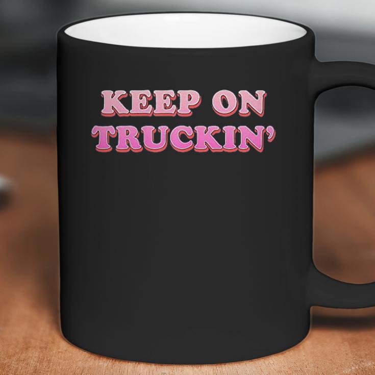 Keep On Truckin Coffee Mug