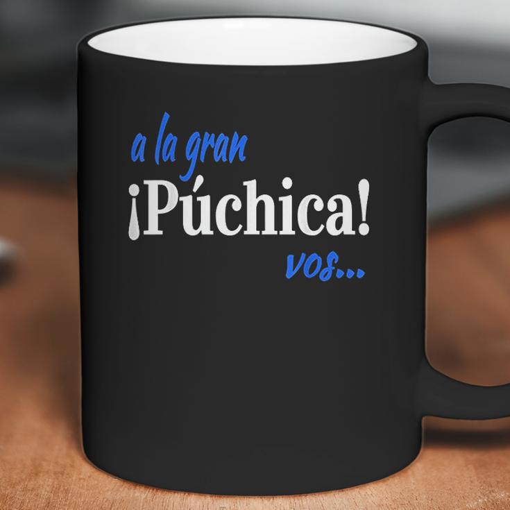 A La Gran Puchica Vos Coffee Mug