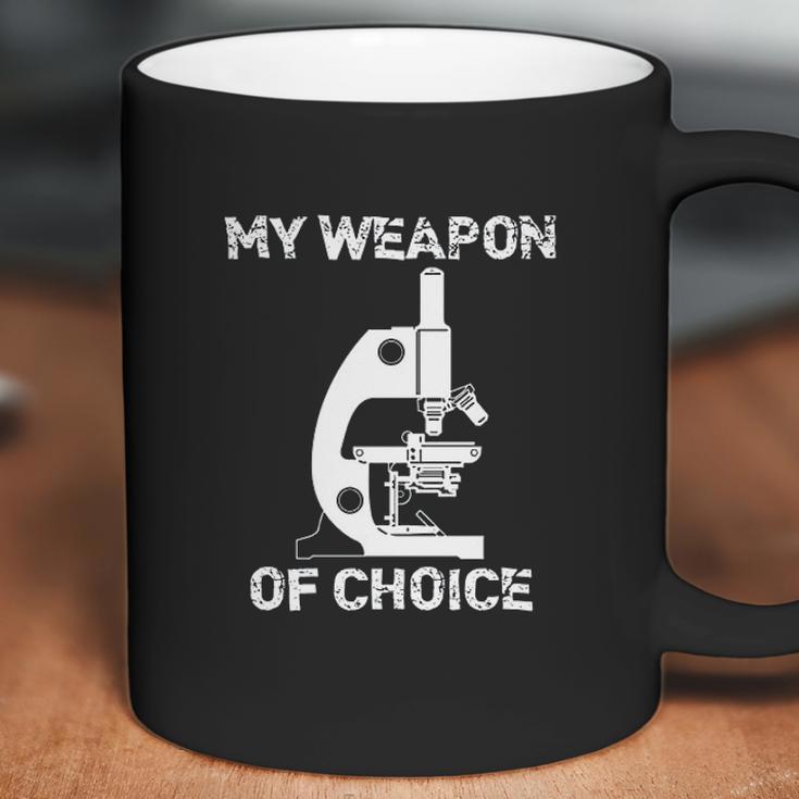 Lab Tech Biologist Gifts Microscope Weapon Of Choice Coffee Mug