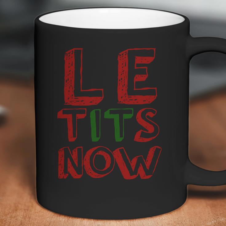 Le Tits Now Funny Christmas Jumper With Let Is Snow Slogan Sweatshirt Coffee Mug