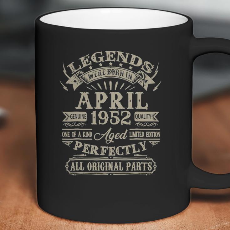 Legends Were Born In April 1952 70Th Birthday 70 Years Old Coffee Mug