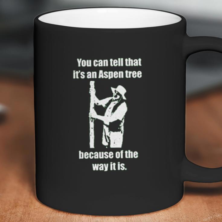 Lenny Pepperbottom It Is An Aspen Tree Coffee Mug