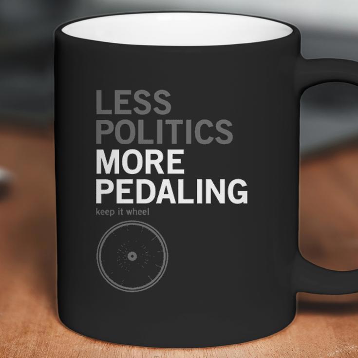 Less Politics More Pedaling Keep It Wheel Coffee Mug