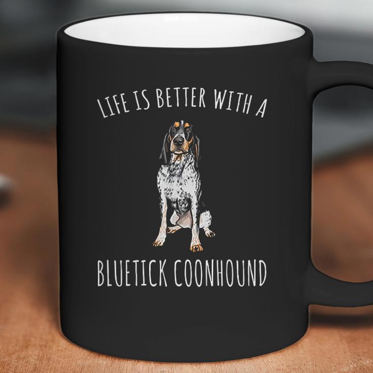 Life Is Better With A Bluetick Coonhound Dog Lover Coffee Mug