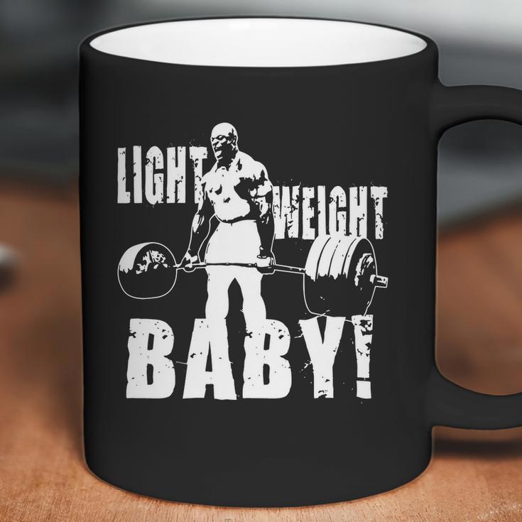 Light Weight Baby Ronnie Coleman Coffee Mug