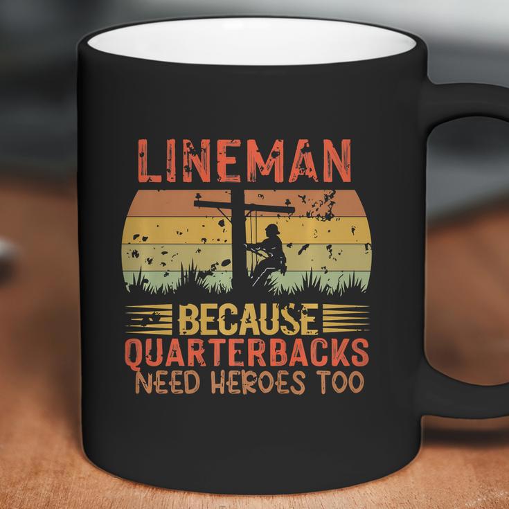 Lineman Because Quarterbacks Need Heroes Too Vintage Electric Cable Coffee Mug