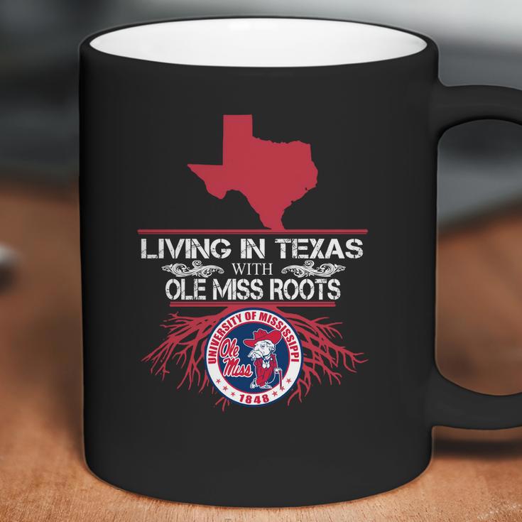 Living In Texas With Ole Miss Roots Coffee Mug