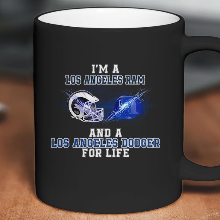 I Am A Los Angeles Ram And A Los Angeles Dodger For Life Coffee Mug