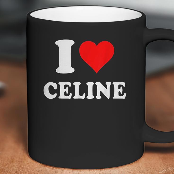 I Love Celine Love Heart Valentines Day Gift Coffee Mug