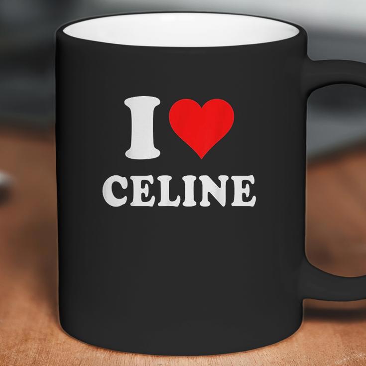 I Love Celine Love Heart Valentines Day Gift Coffee Mug