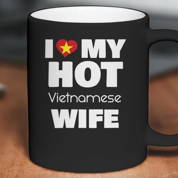 I Love My Hot Vietnamese Wife Married To Hot Vietnam Girl Coffee Mug