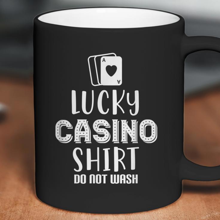 Lucky Casino Do Not Wash Gambler Coffee Mug