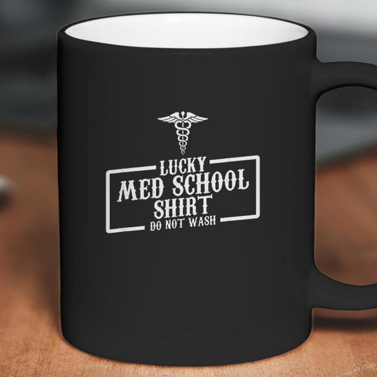 Lucky Medical School Med School Med Student Coffee Mug