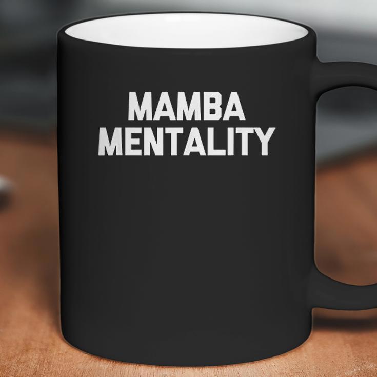 Mamba Mentality Funny Saying Sarcastic Snake Mamba Coffee Mug