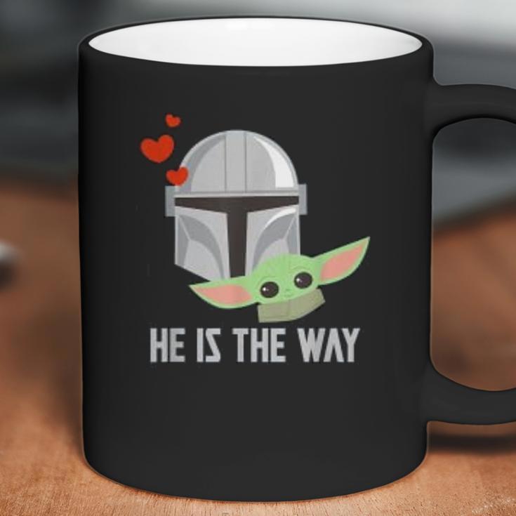 The Mandalorian And The Child He Is The Way Coffee Mug