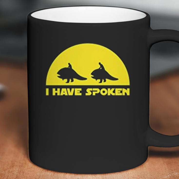 Mandalorian I Have Spoken Quotes Coffee Mug