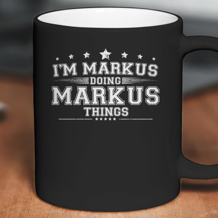 Im Markus Doing Markus Things Coffee Mug