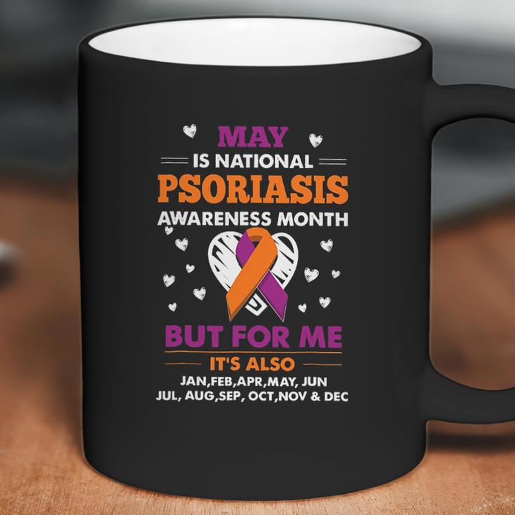 May Is National Psoriasis Awareness Month Coffee Mug