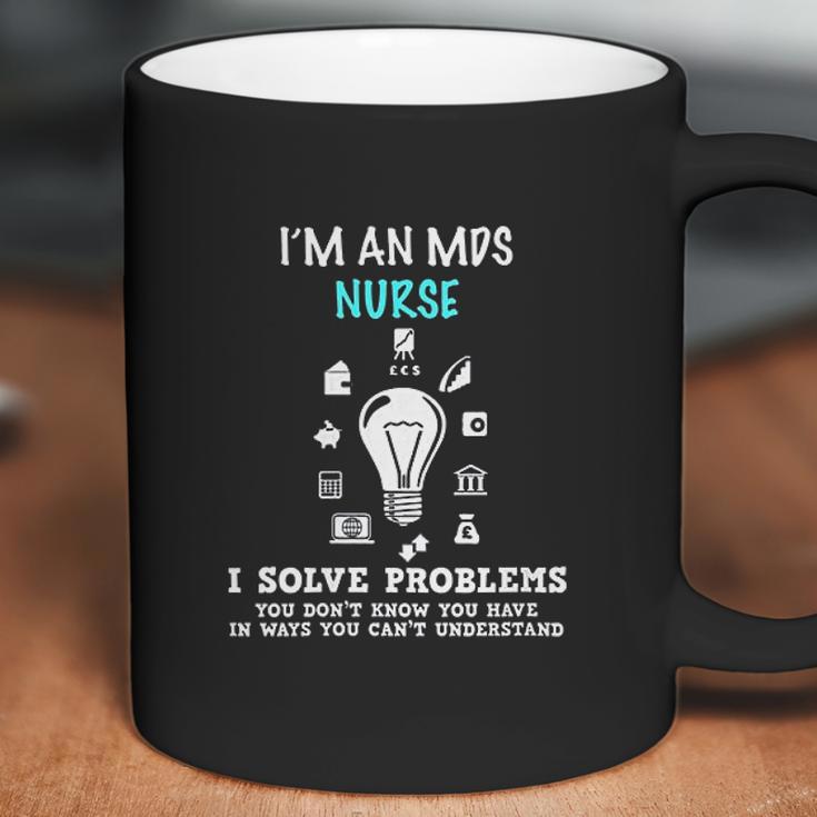 Im An Mds Nurse Student Gift Nursing School Medical Coffee Mug