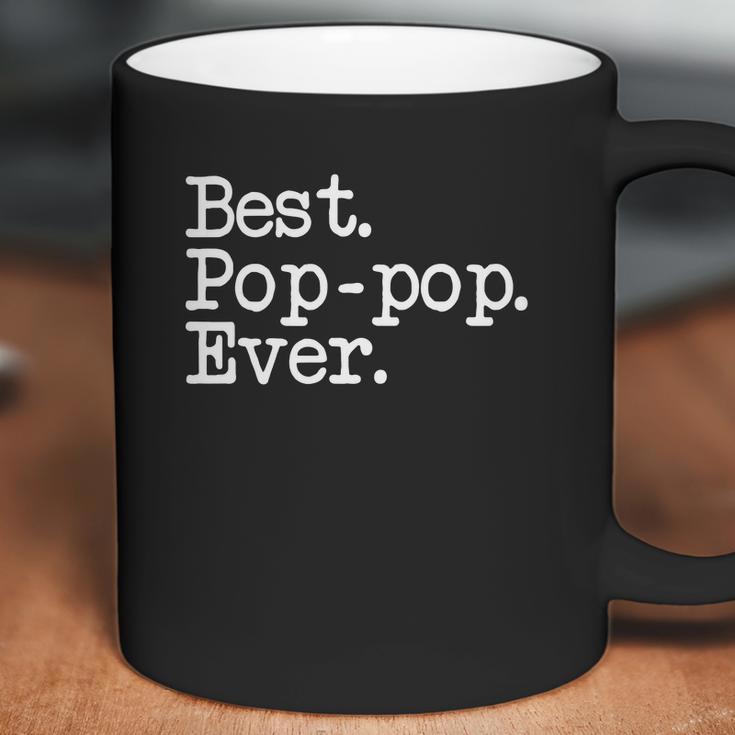 Mens Pop-Pop Gift - Best Pop-Pop Ever Shirt Coffee Mug