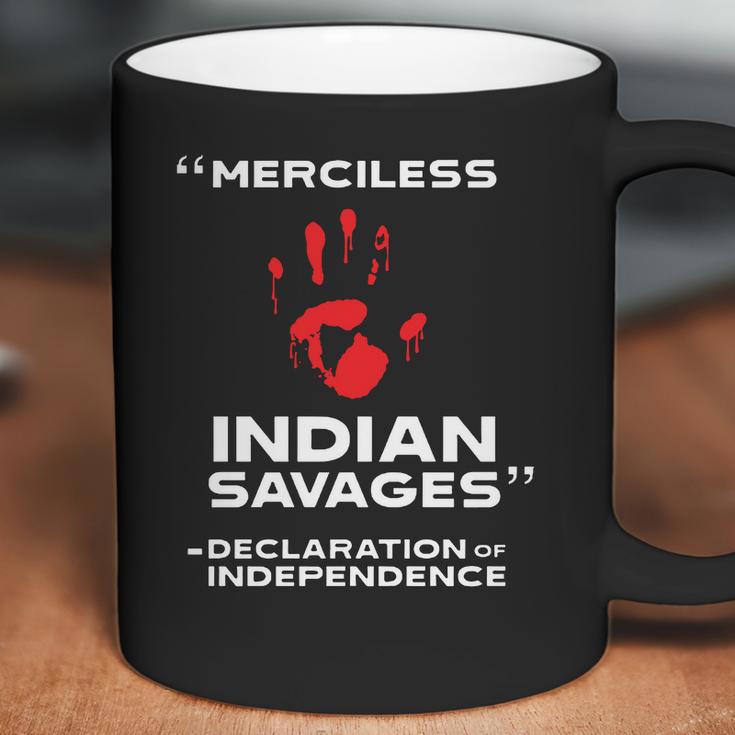 Merciless Indian Savages – Declaration Of Independence Blood Hand Coffee Mug