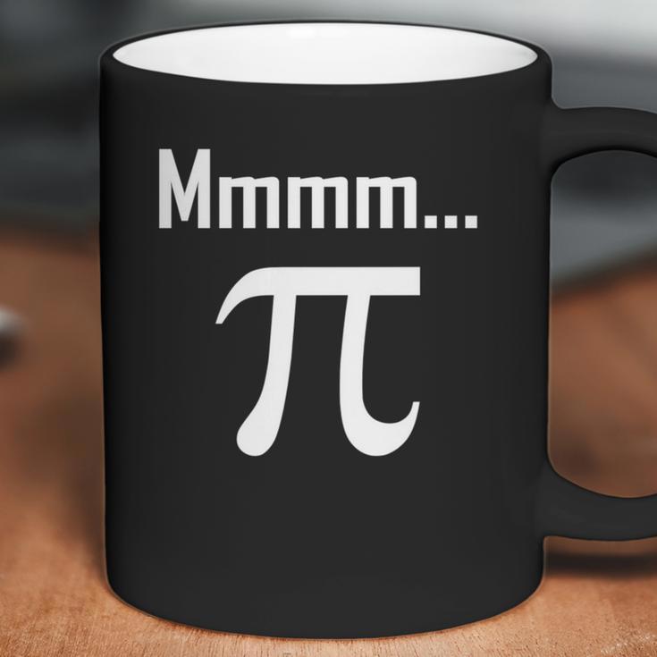 Mmm Pi Symbol Nerd Funny Pi Day Coffee Mug