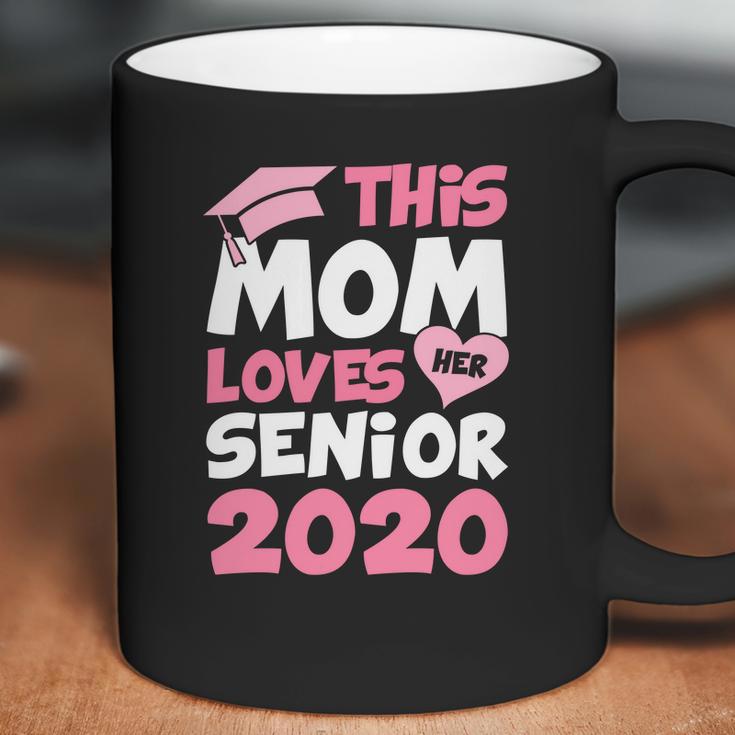 This Mom Lovers Her Senior 2020 Coffee Mug