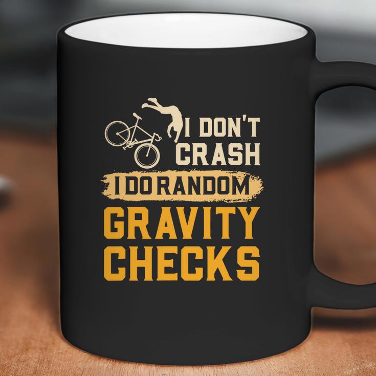 Mountain Biking I Dont Crash I Do Random Gravity Checks Coffee Mug