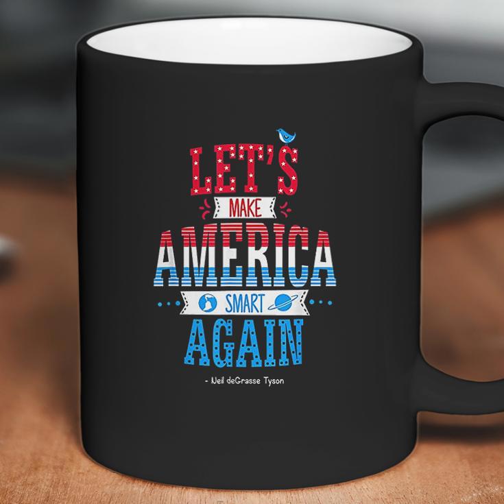 Neil Degrasse Tyson Make America Smart Again Coffee Mug