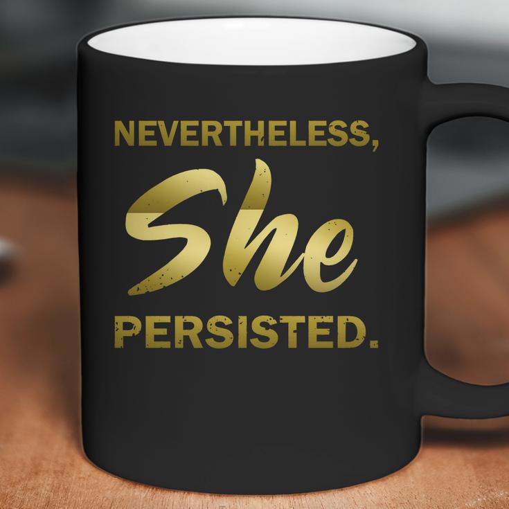 Nevertheless She Persisted Gold Signature Coffee Mug