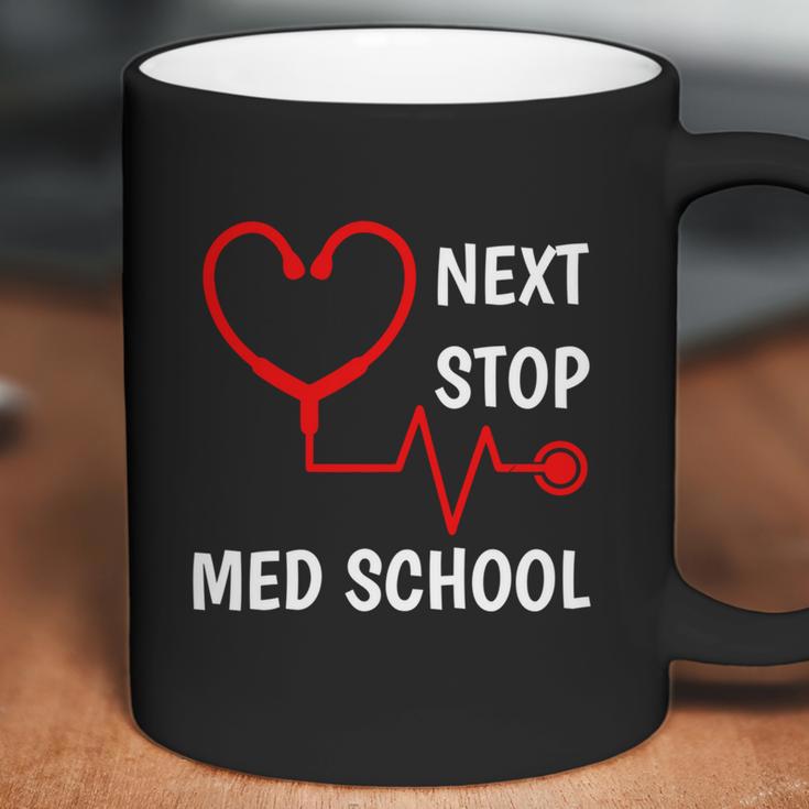 Next Stop Medical School Gift Med School Gift Med Student Gift Graphic Design Printed Casual Daily Basic Coffee Mug