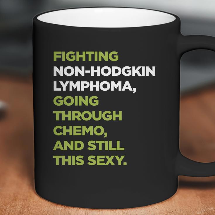 Non-Hodgkin Lymphoma T-Shirt With Inspirational Chemo Quote Coffee Mug